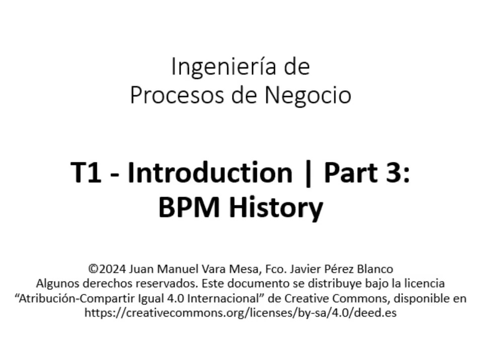 T1 - Introduction | Part 3 - BPM History