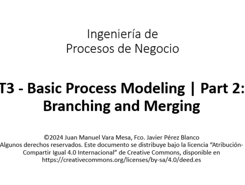 T3 - Basic Process Modeling | Part 2 - Branching & Merging